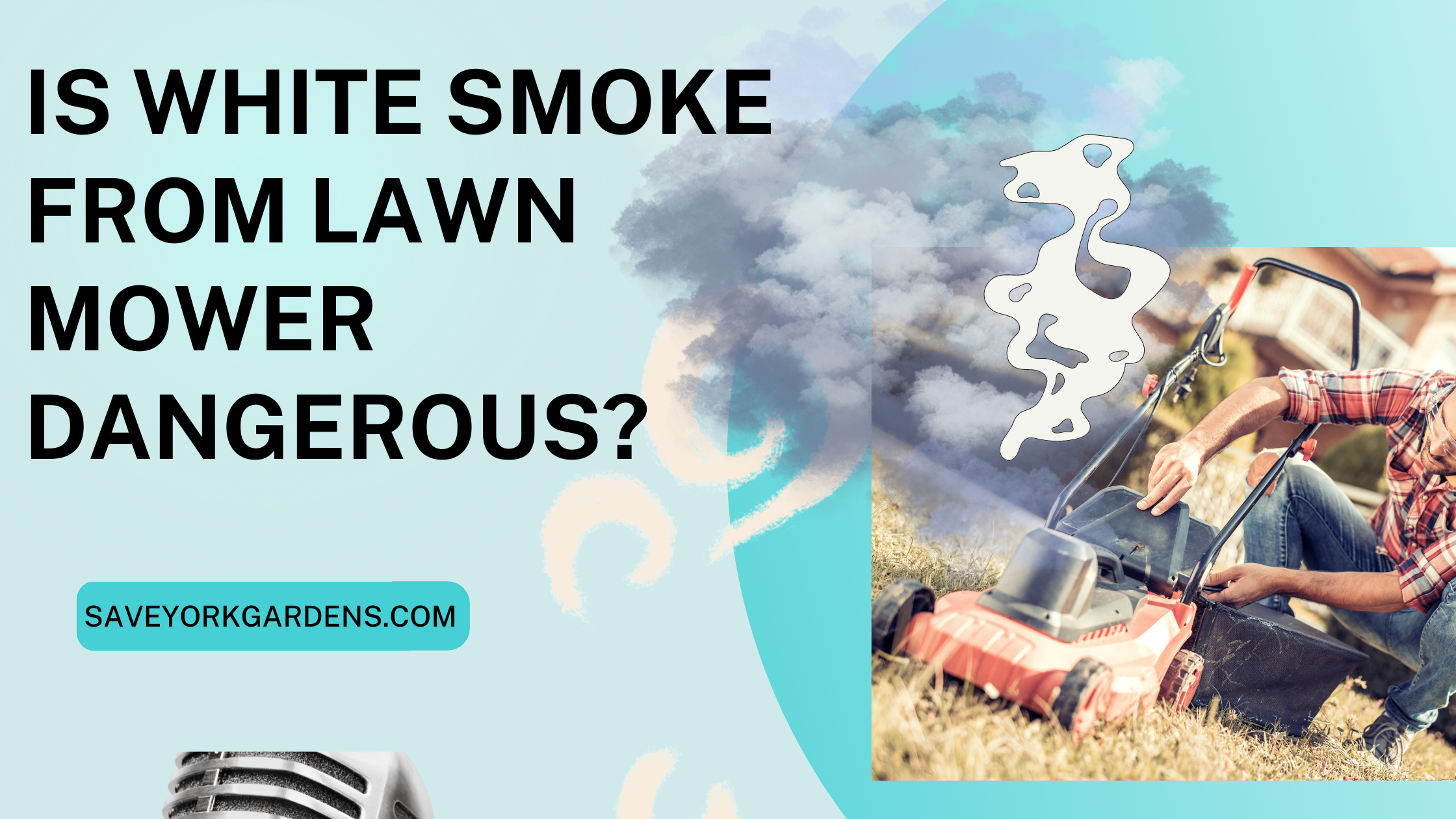 Is White Smoke From Lawn Mower Dangerous?